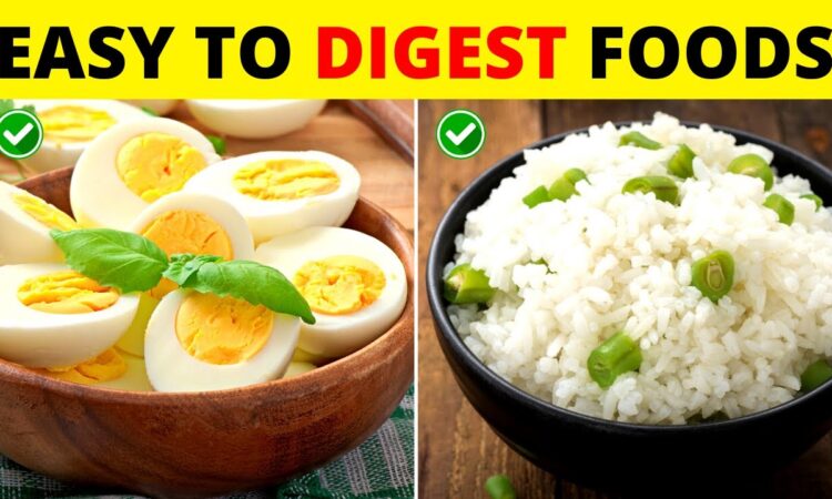 Foods That Are Easy To Digest