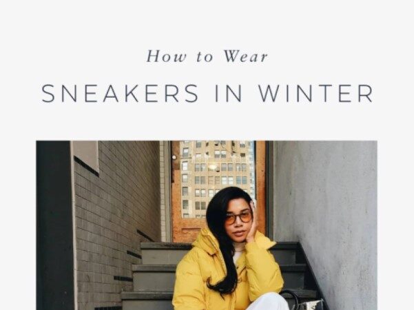 How to Wear Sneakers in The Winter 9 Excellent Outfits For You