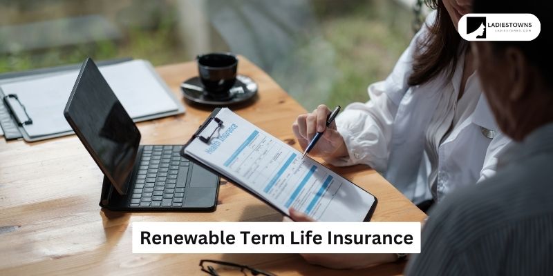 Renewable Term Life Insurance