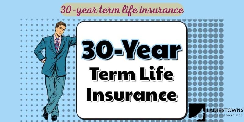 30-year term life insurance